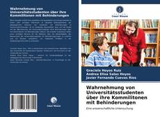 Couverture de Wahrnehmung von Universitätsstudenten über ihre Kommilitonen mit Behinderungen