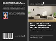 Couverture de Educación ambiental sobre la contaminación del aire en interiores