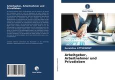 Arbeitgeber, Arbeitnehmer und Privatleben kitap kapağı