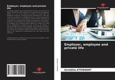 Employer, employee and private life的封面