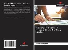 Bookcover of Variety of Business Models in the banking sector