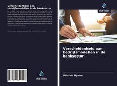 Bookcover of Verscheidenheid aan bedrijfsmodellen in de banksector