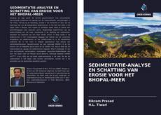Bookcover of SEDIMENTATIE-ANALYSE EN SCHATTING VAN EROSIE VOOR HET BHOPAL-MEER