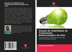 Bookcover of Estudo de Viabilidade do Tratamento Biotecnológico do Solo