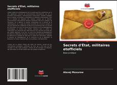 Portada del libro de Secrets d'État, militaires etofficiels