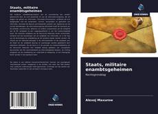 Staats, militaire enambtsgeheimen kitap kapağı