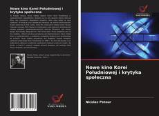 Bookcover of Nowe kino Korei Południowej i krytyka społeczna