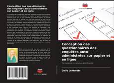 Couverture de Conception des questionnaires des enquêtes auto-administrées sur papier et en ligne