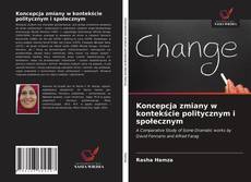 Buchcover von Koncepcja zmiany w kontekście politycznym i społecznym
