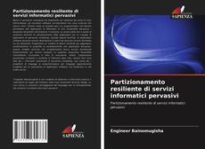 Buchcover von Partizionamento resiliente di servizi informatici pervasivi