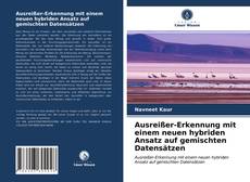 Bookcover of Ausreißer-Erkennung mit einem neuen hybriden Ansatz auf gemischten Datensätzen