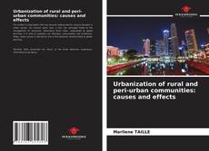 Urbanization of rural and peri-urban communities: causes and effects的封面