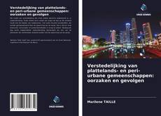 Couverture de Verstedelijking van plattelands- en peri-urbane gemeenschappen: oorzaken en gevolgen