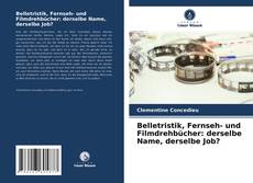 Portada del libro de Belletristik, Fernseh- und Filmdrehbücher: derselbe Name, derselbe Job?