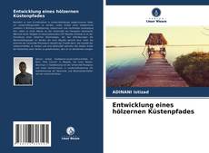 Portada del libro de Entwicklung eines hölzernen Küstenpfades