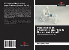 Borítókép a  Peculiarities of inheritance according to the law and the will - hoz