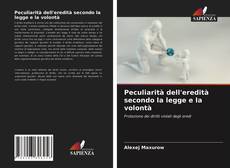 Buchcover von Peculiarità dell'eredità secondo la legge e la volontà