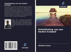 Bookcover of Ontwikkeling van een houten kustpad