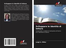 Copertina di Sviluppare le identità di lettura