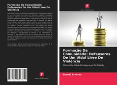 Buchcover von Formação Da Comunidade: Defensores De Um Vidal Livre De Violência