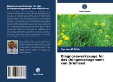 Bookcover of Diagnosewerkzeuge für das Düngemanagement von Grünland