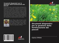 Capa do livro de Strumenti diagnostici per la gestione della fertilizzazione dei pascoli 