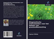 Bookcover of Diagnostische instrumenten voor het beheer van graslandbemesting