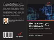 Bookcover of Algorytmy genetyczne stosowane w układach elektronicznych