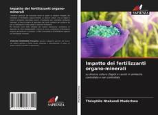Copertina di Impatto dei fertilizzanti organo-minerali