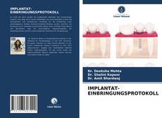 Buchcover von IMPLANTAT-EINBRINGUNGSPROTOKOLL