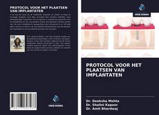 PROTOCOL VOOR HET PLAATSEN VAN IMPLANTATEN kitap kapağı