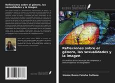 Reflexiones sobre el género, las sexualidades y la imagen kitap kapağı