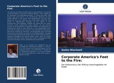 Capa do livro de Corporate America's Feet to the Fire: 