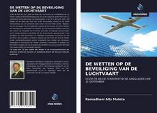 Bookcover of DE WETTEN OP DE BEVEILIGING VAN DE LUCHTVAART