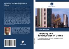 Buchcover von Lieferung von Bauprojekten in Ghana