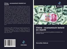 Bookcover of China - economisch beleid en macht