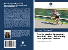 Buchcover von Freude an der Bewegung, Persönlichkeit, Stimmung und Speichel-Cortisol