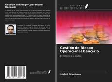 Portada del libro de Gestión de Riesgo Operacional Bancario