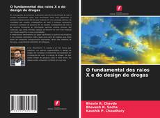 Capa do livro de O fundamental dos raios X e do design de drogas 