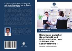 Couverture de Beziehung zwischen Geselligkeit und Risikoverhalten von Schülern der Sekundarstufe II