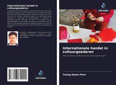 Обложка Internationale handel in cultuurgoederen