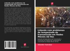 Portada del libro de Lidando com problemas de tempestade de transmissão em Redes Móveis Ad Hoc