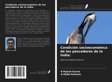 Bookcover of Condición socioeconómica de los pescadores de la India: