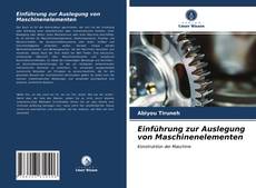 Bookcover of Einführung zur Auslegung von Maschinenelementen