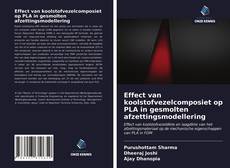 Bookcover of Effect van koolstofvezelcomposiet op PLA in gesmolten afzettingsmodellering