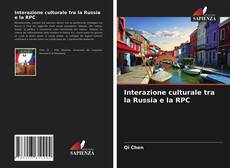 Capa do livro de Interazione culturale tra la Russia e la RPC 