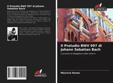 Capa do livro de Il Preludio BWV 997 di Johann Sebatian Bach 