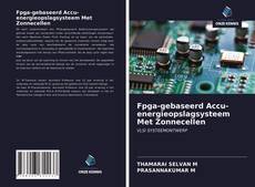 Fpga-gebaseerd Accu-energieopslagsysteem Met Zonnecellen kitap kapağı