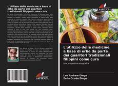 Capa do livro de L'utilizzo delle medicine a base di erbe da parte dei guaritori tradizionali filippini come cura 