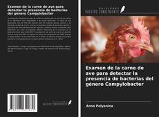 Capa do livro de Examen de la carne de ave para detectar la presencia de bacterias del género Campylobacter 